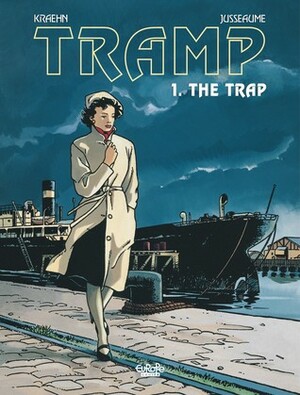 The Trap by Jean-Charles Kraehn, Patrick Jusseaume