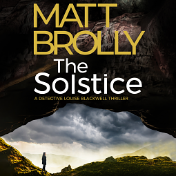 The Solstice by Matt Brolly