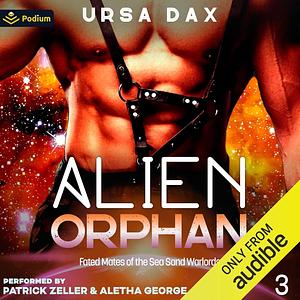 Alien Orphan by Ursa Dax