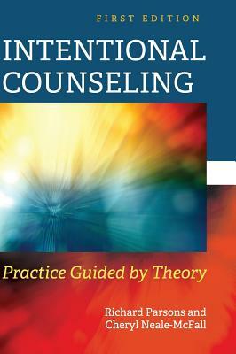 Intentional Counseling by Richard Parsons