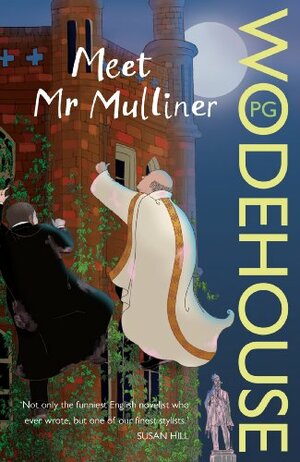 Meet Mr Mulliner by P.G. Wodehouse