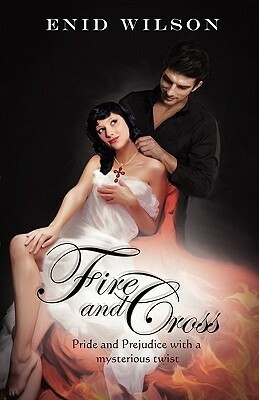 Fire and Cross by Enid Wilson