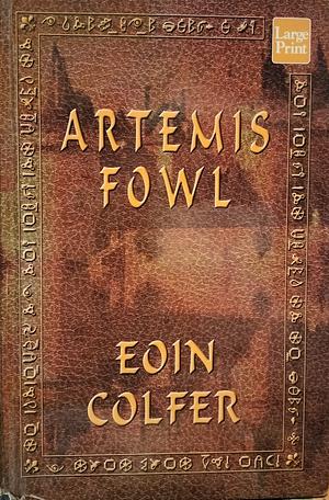 Artemis Fowl by Eoin Colfer