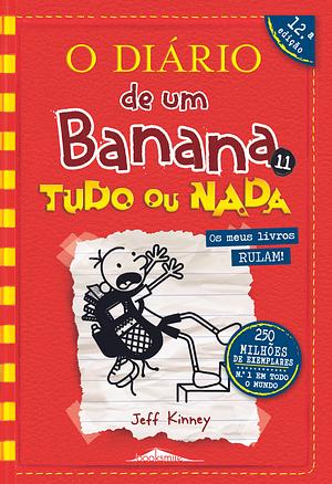 Tudo ou Nada by Jeff Kinney