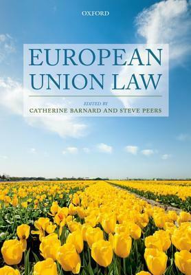 European Union Law by Catherine Barnard, Steve Peers