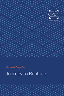 Journey to Beatrice by Charles S. Singleton