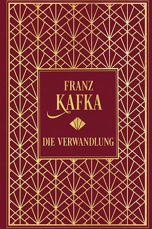 Die Verwandlung by Franz Kafka