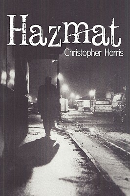 Hazmat by Christopher Harris