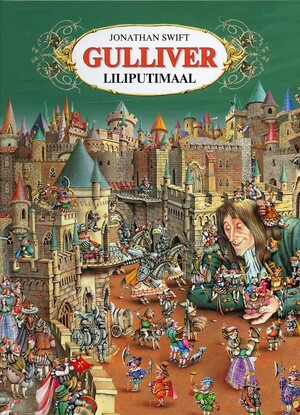 Gulliver Liliputimaal by Jonathan Swift