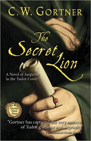 The Secret Lion by C.W. Gortner
