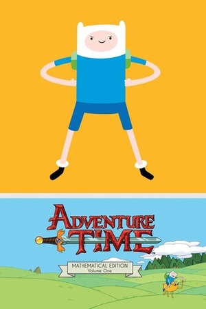 Adventure Time Vol. 1 Mathematical Edition by Braden Lamb, Ryan North, Shelli Paroline