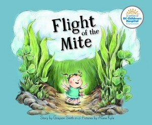 Flight of the Mite by Grayson Smith