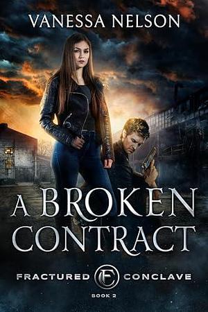 A Broken Contract by Vanessa Nelson, Vanessa Nelson