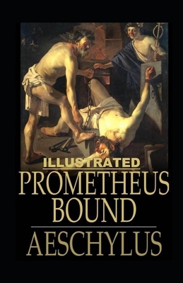 Prometheus Bound Illustrated by Aeschylus