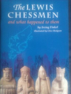 The Lewis Chessman and What Happened to Them With Cassette by Irving Finkel