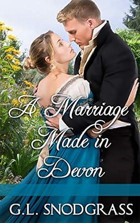 A Marriage Made in Devon by G.L. Snodgrass