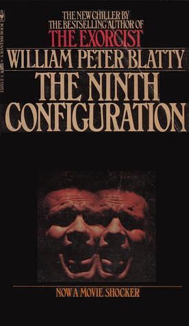 Ninth Configuration by William Peter Blatty