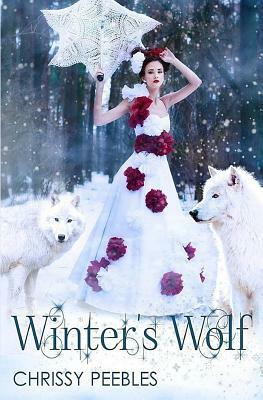 Winter's Wolf - Part 2 by Chrissy Peebles