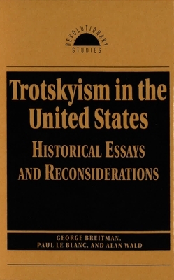 Trotskyism in the United States by George Breitman