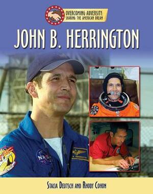 John B. Herrington by Rhody Cohon, Stacia Deutsch