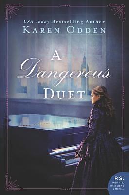 A Dangerous Duet by Karen Odden