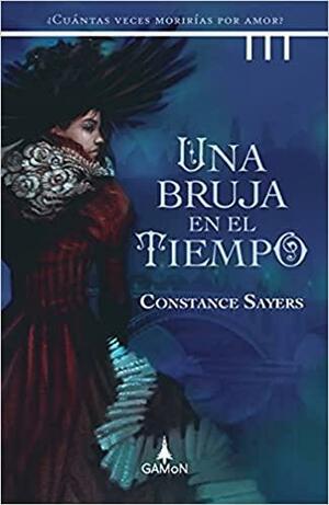 Una bruja en el tiempo by Constance Sayers