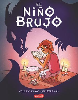 El niño brujo by Molly Knox Ostertag