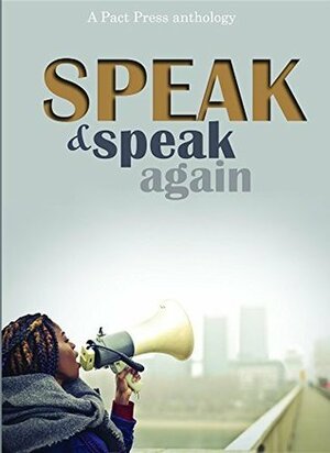 Speak and Speak Again by Jaynie Royal, Ruth Feiertag, Michelle Rosquillo