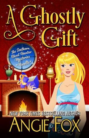 A Ghostly Gift by Angie Fox
