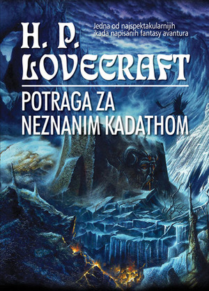 Zemlja snova: Potraga za neznanim Kadathom by H.P. Lovecraft, Toni Golub