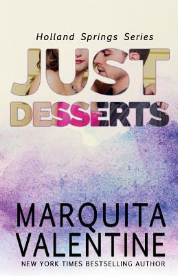 Just Desserts by Marquita Valentine