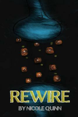 Rewire by Nicole Quinn