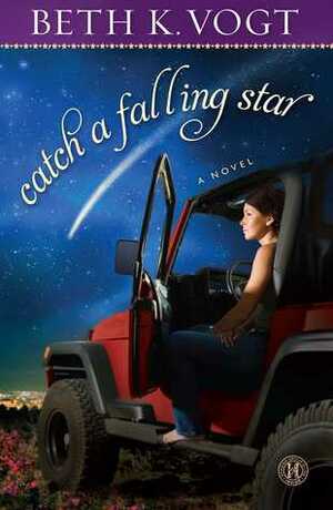 Catch a Falling Star by Beth K. Vogt