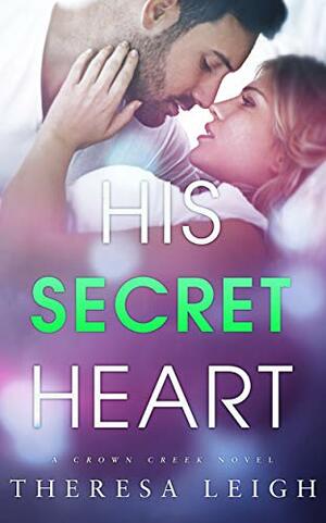 His Secret Heart by Theresa Leigh
