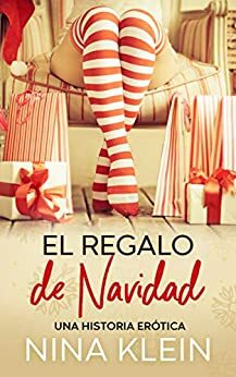 El Regalo de Navidad by Nina Klein