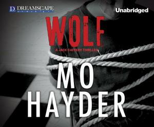 Wolf: A Jack Caffery Thriller by Mo Hayder