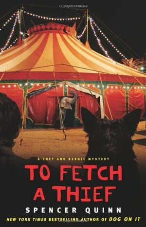 To Fetch a Thief by Spencer Quinn