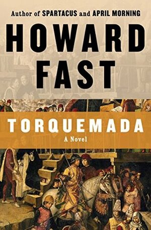 Torquemada by Howard Fast