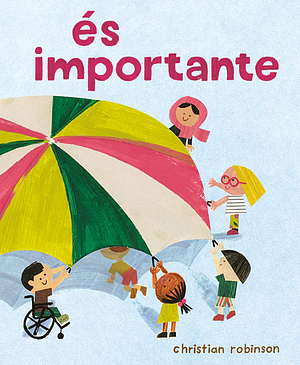 És importante by Christian Robinson