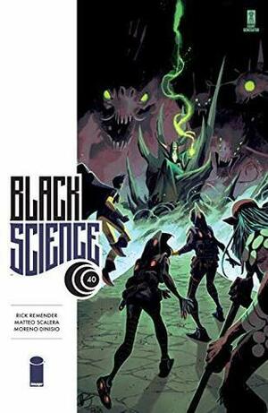 Black Science #40 by Matteo Scalera, Rick Remender, Moreno Dinisio