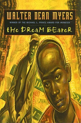 The Dream Bearer by Walter Dean Myers