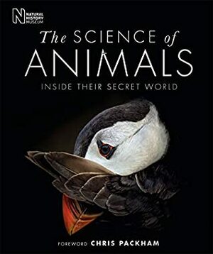 The Science of Animals: Inside their Secret World by D.K. Publishing, Smithsonian Institution