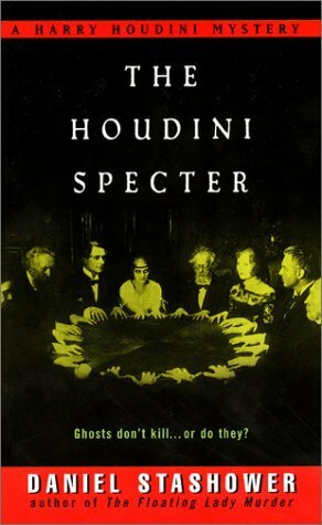 The Houdini Specter by Daniel Stashower
