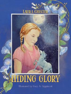 Hiding Glory by Laura Chester