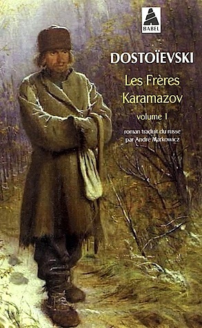 Les Frères Karamazov by Fyodor Dostoevsky