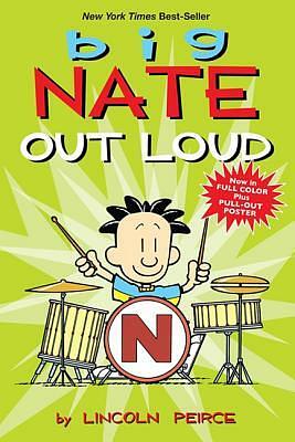 Big Nate Out Loud by Lincoln Peirce