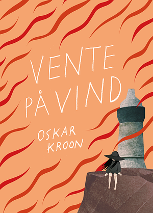 Vente på vind by Oskar Kroon