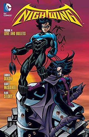 Nightwing, Volume 4: Love and Bullets by Chuck Dixon, Karl Story