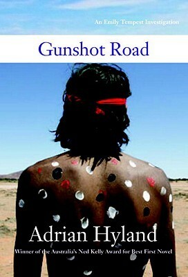 Gunshot Road by Adrian Hyland