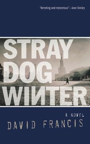 Stray Dog Winter by David Francis